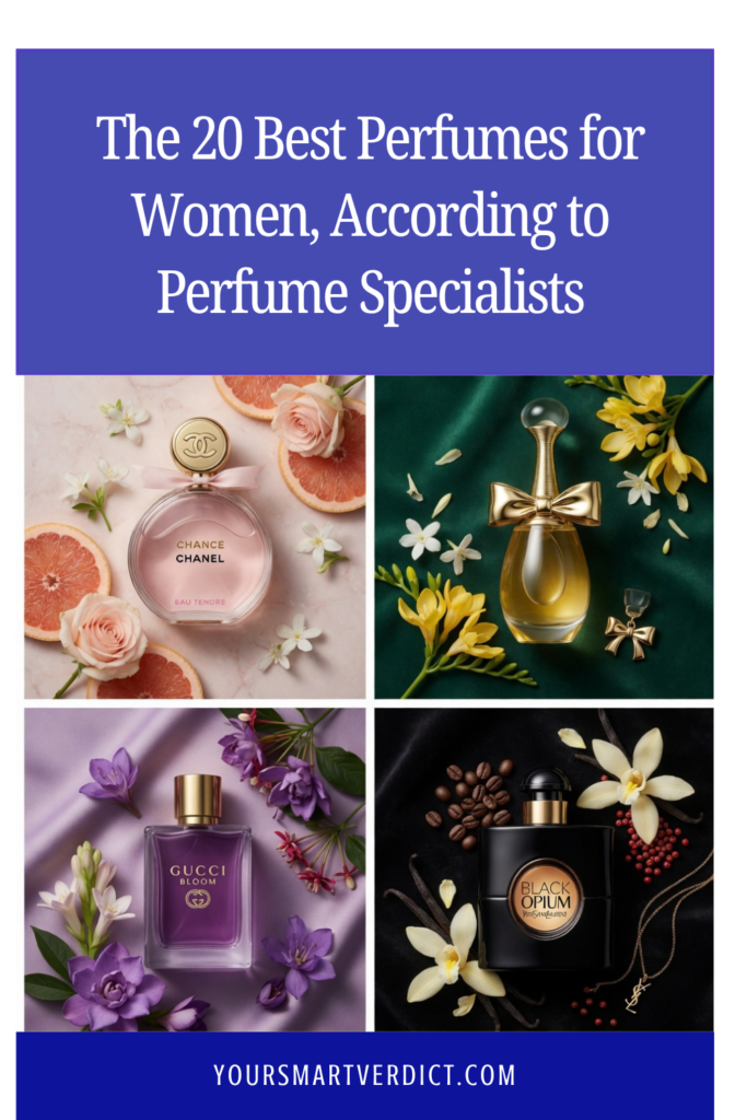 The 20 Best Perfumes for Women, According to Perfume Specialists